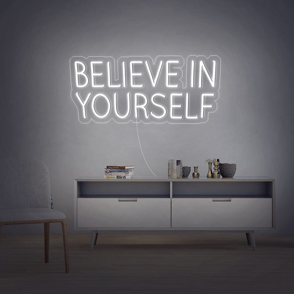 Believe In Yourself Neon Sign