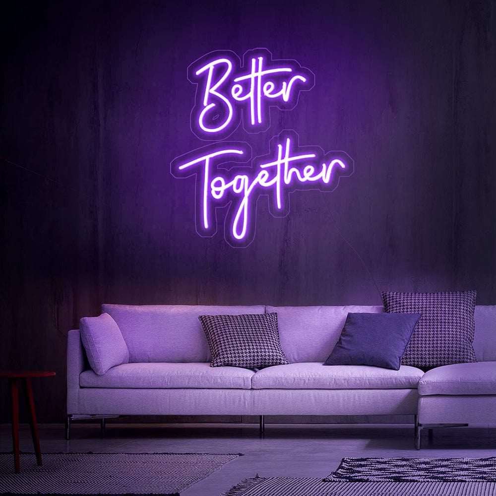 Better Together Neon Sign