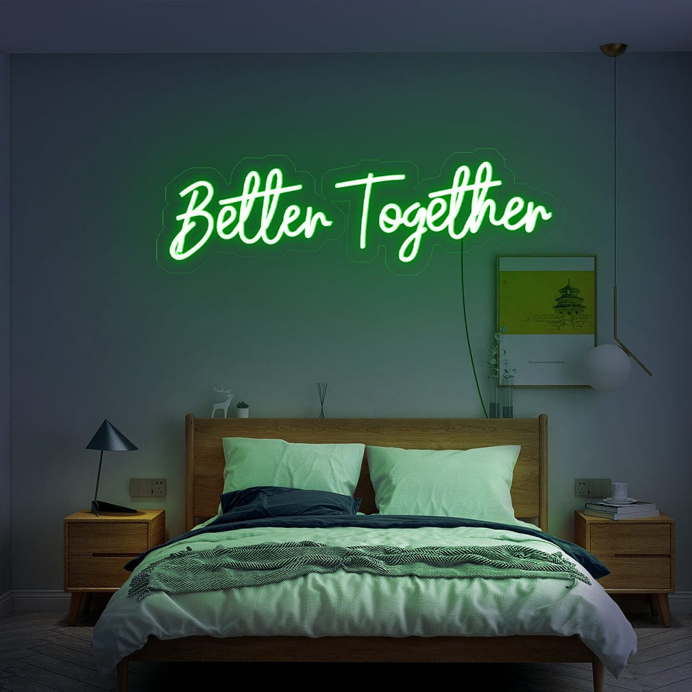 Better Together Neon Sign