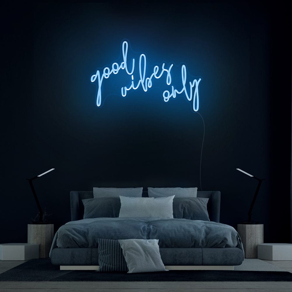 Good vibes only Neon Sign