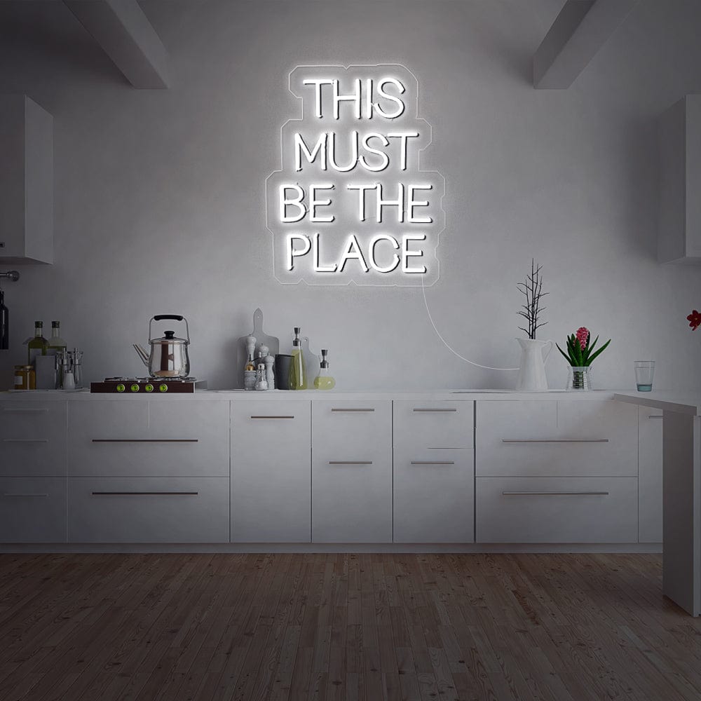This must be the place Neon Sign