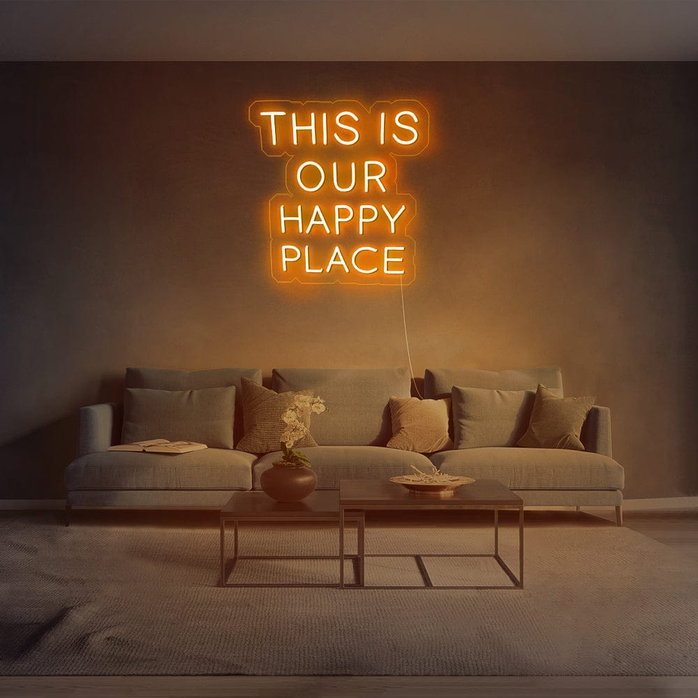 This is our happy place Neon Sign