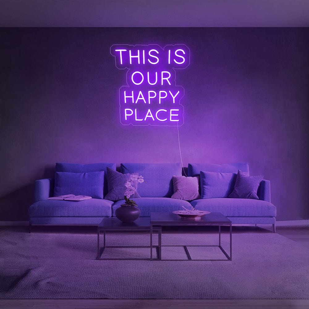 This is our happy place Neon Sign