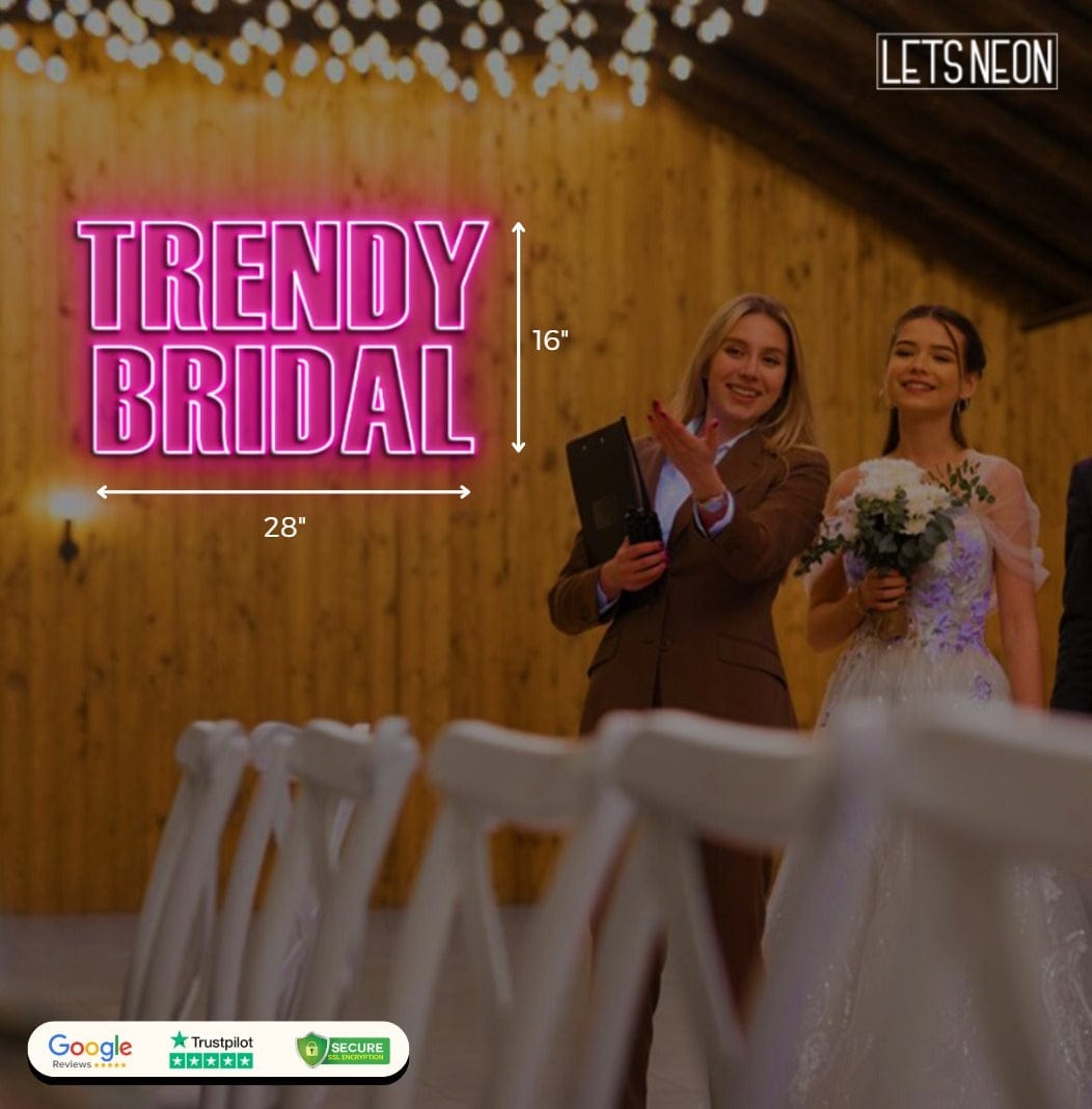 Trendy Bridal Neon sign