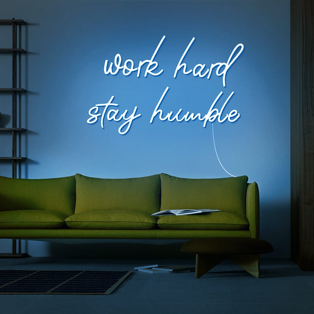 Work hard stay humble Neon Sign