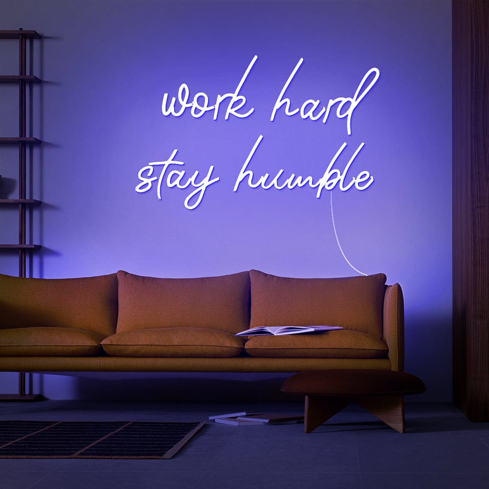 Work hard stay humble Neon Sign