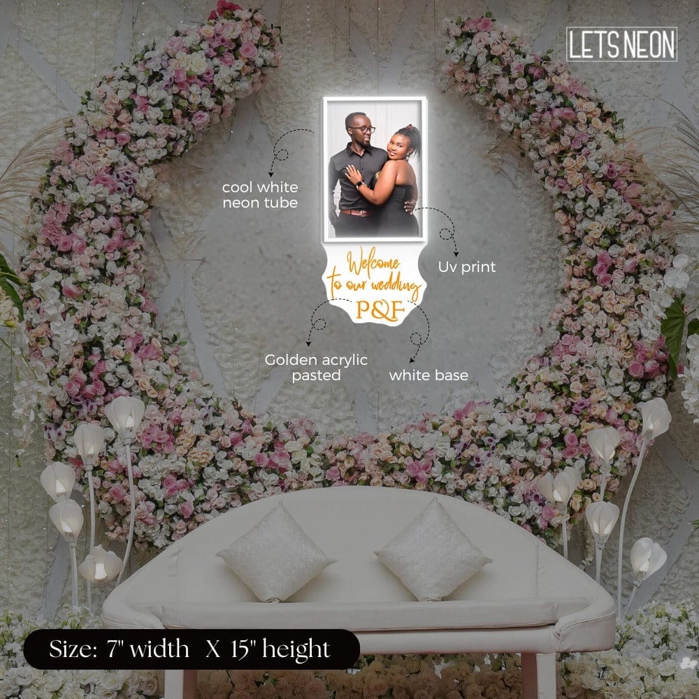 Welcome to our wedding P&F Lets Neon