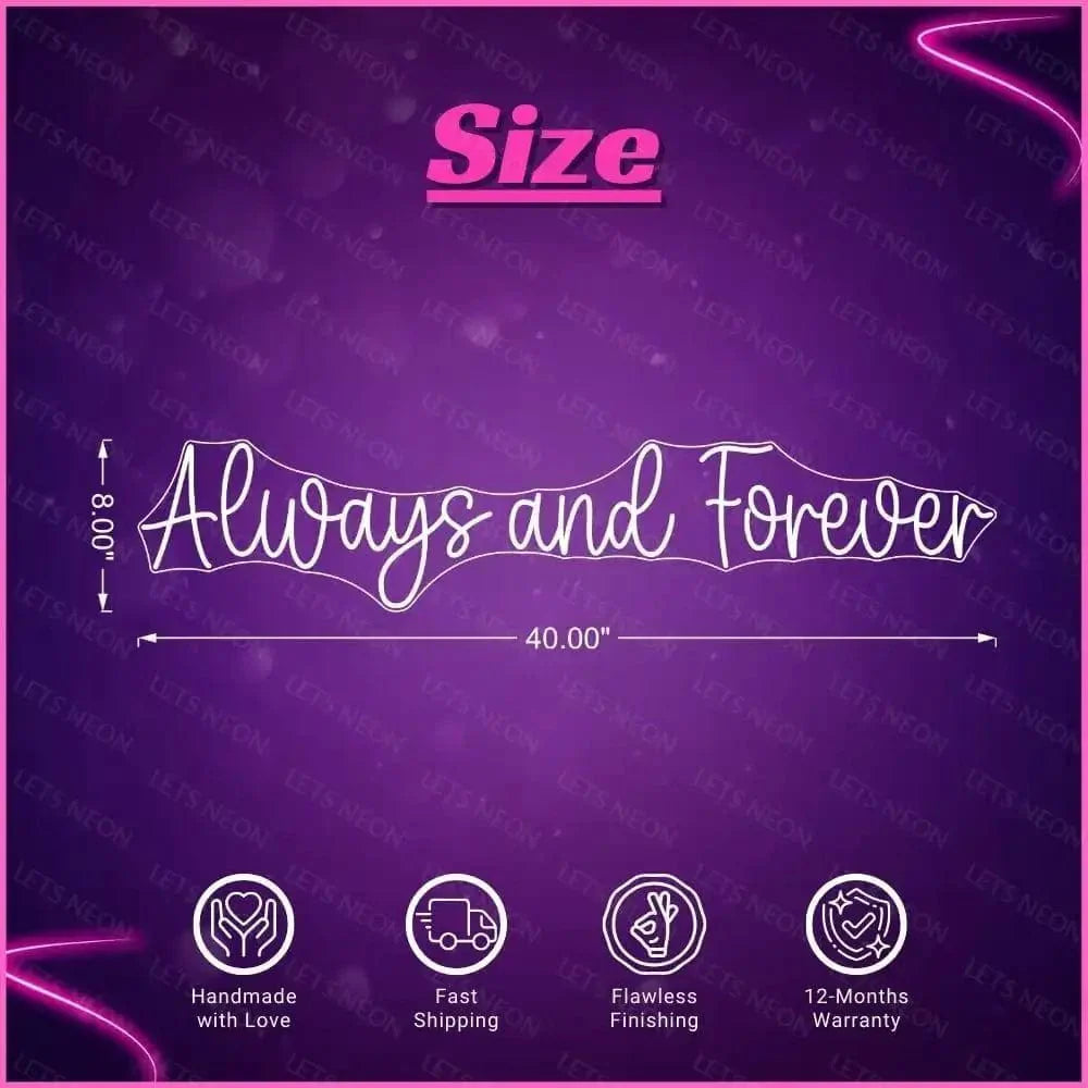 Always And Forever Neon Sign Lets Neon