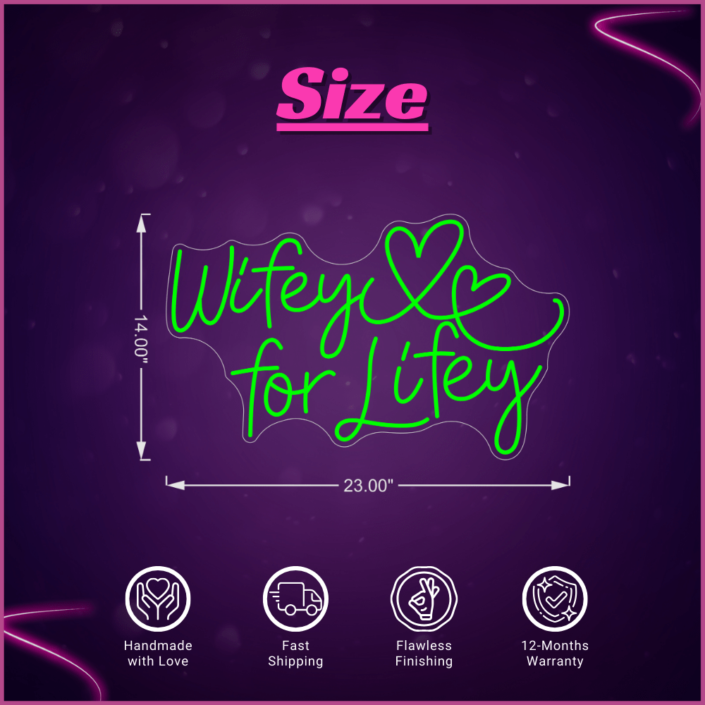 Wifey For Lifey Neon Sign Lets Neon