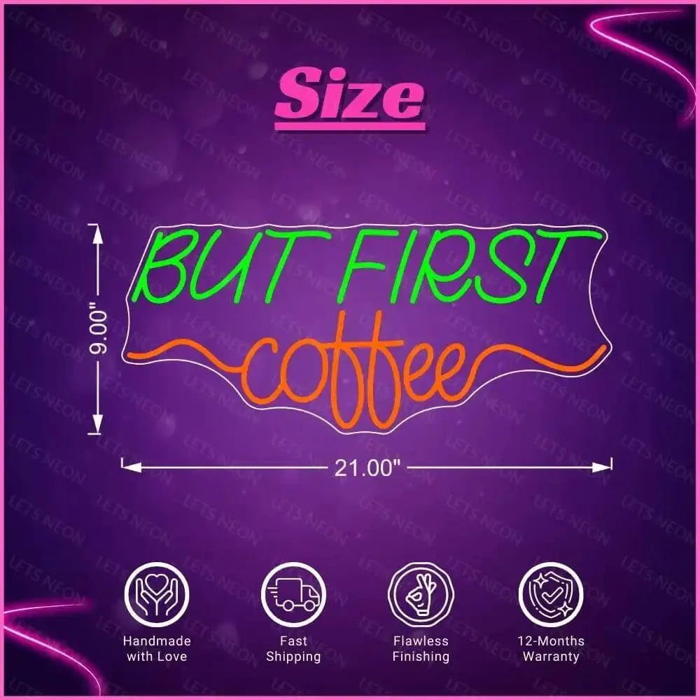 But First Coffee Neon Sign Lets Neon