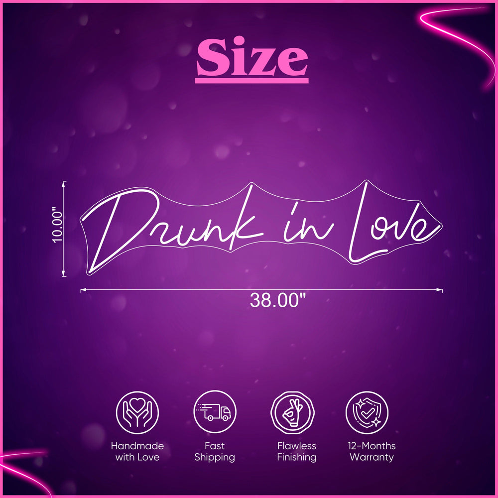 Drunk in Love Neon sign