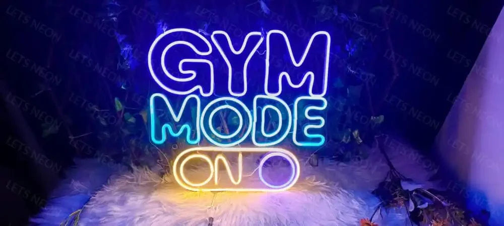 Gym Mode on Neon sign Lets Neon