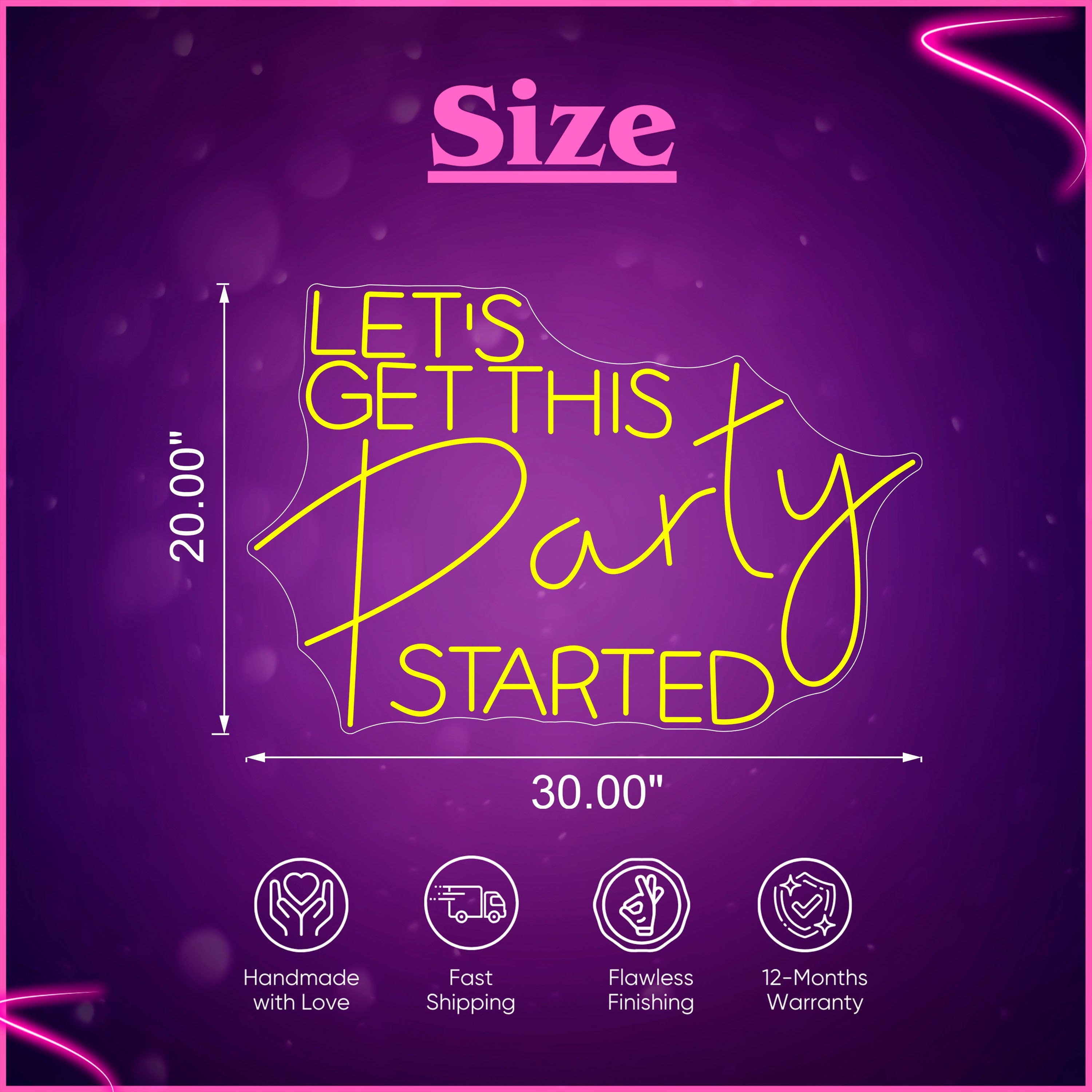 Let_s Get This Party Started Neon Sign