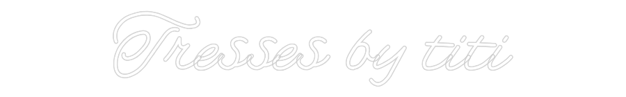 Custom Neon: Tresses by titi