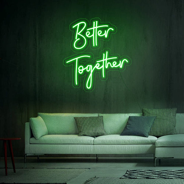 Better Together Neon Sign