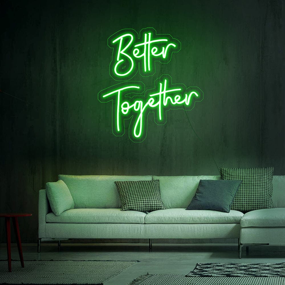 Better Together Neon Sign