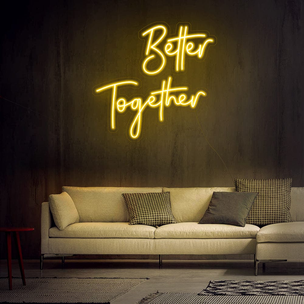 Better Together Neon Sign