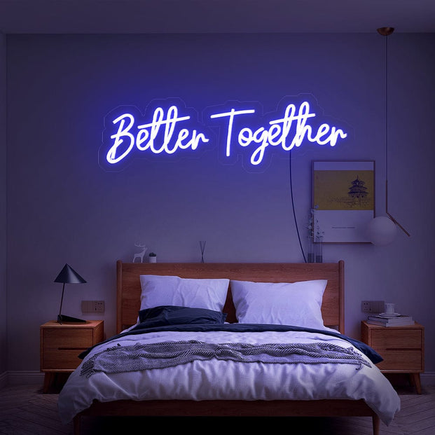 Better Together Neon Sign