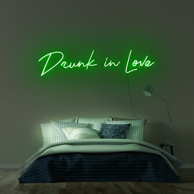 Drunk in Love Neon sign