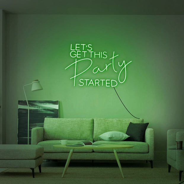 Let_s Get This Party Started Neon Sign