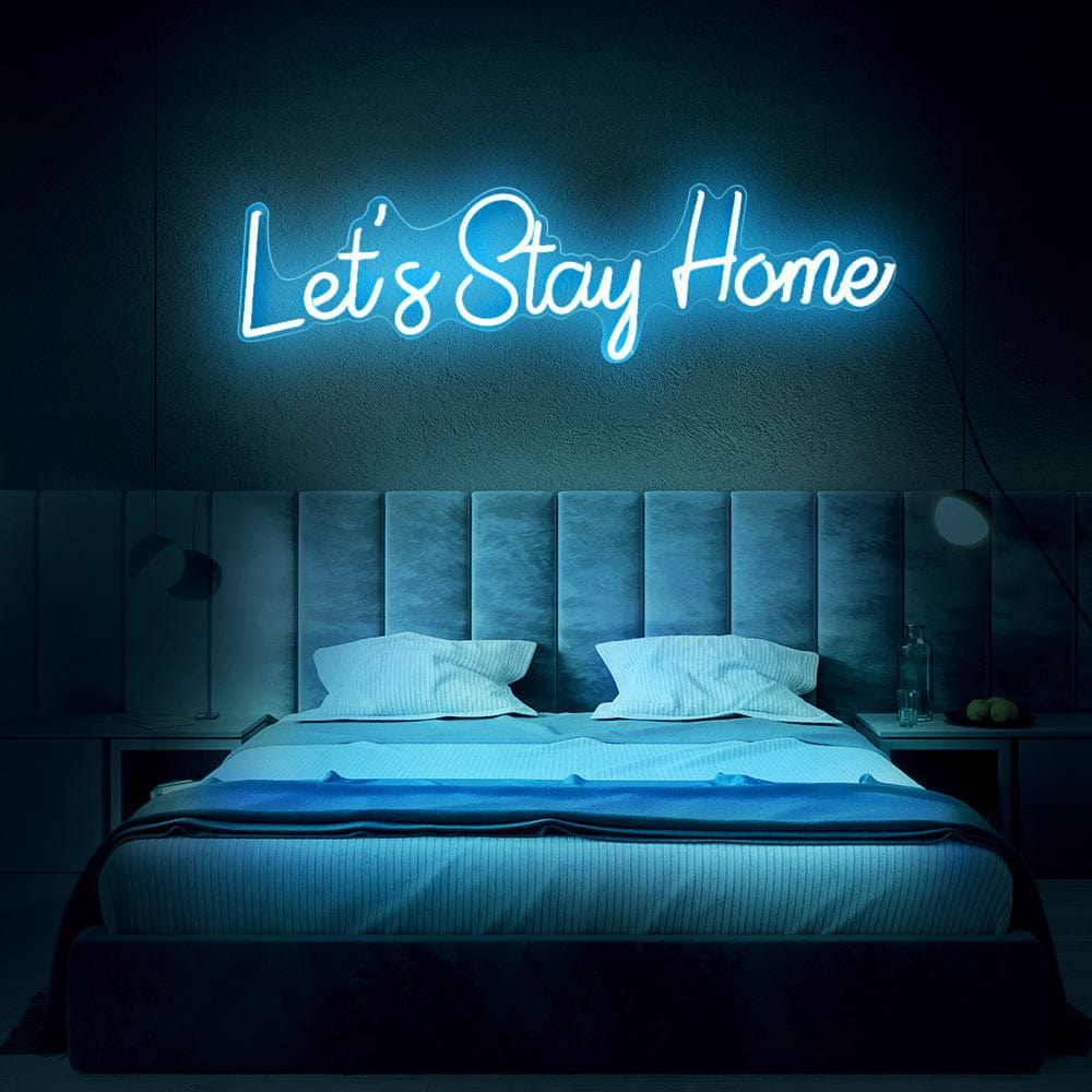 lets Stay Home Neon Sign