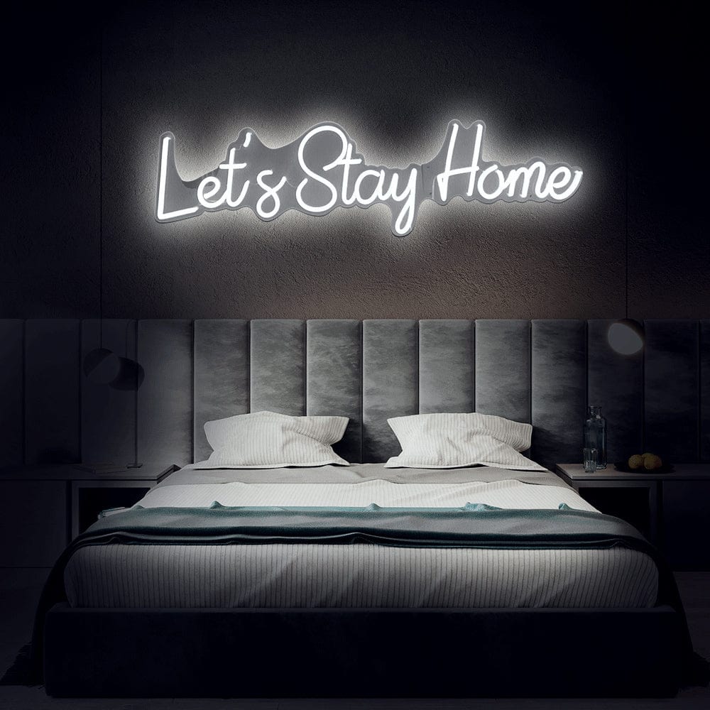lets Stay Home Neon Sign