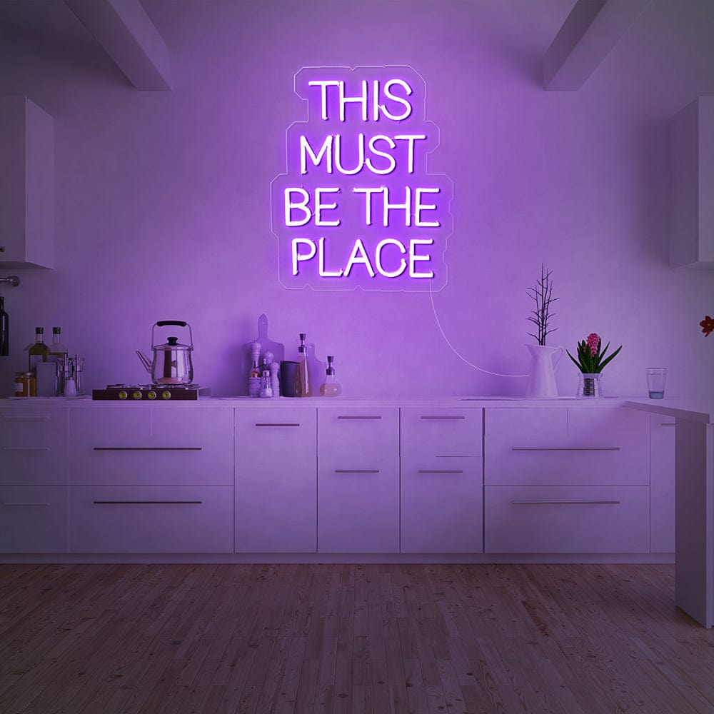 This must be the place Neon Sign