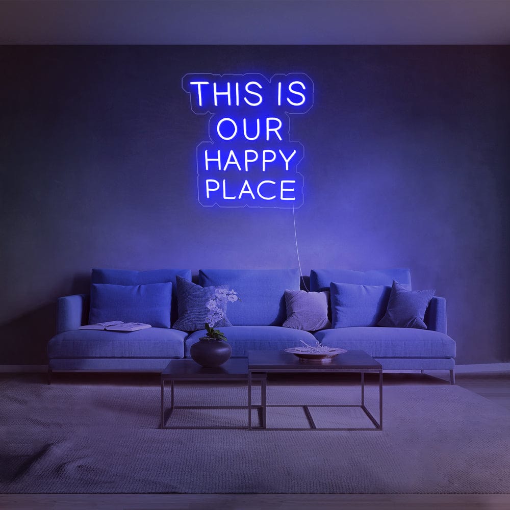 This is our happy place Neon Sign
