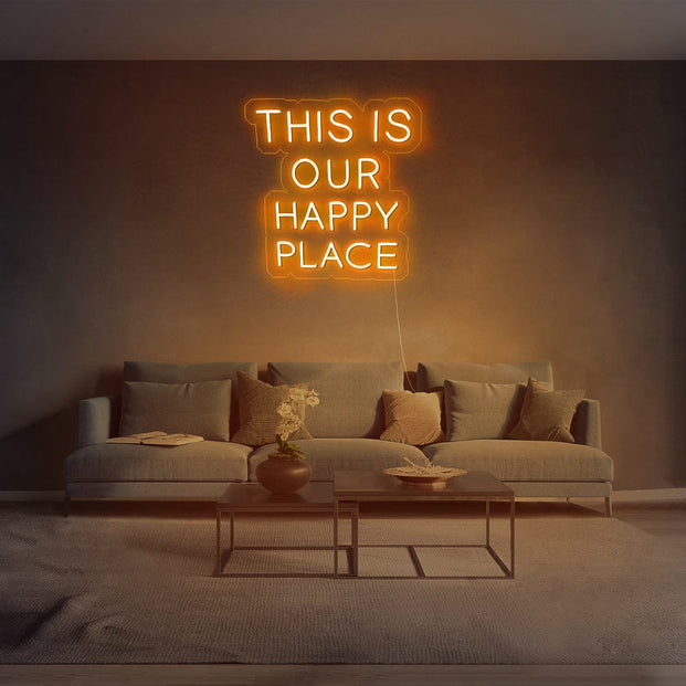 This is our happy place Neon Sign