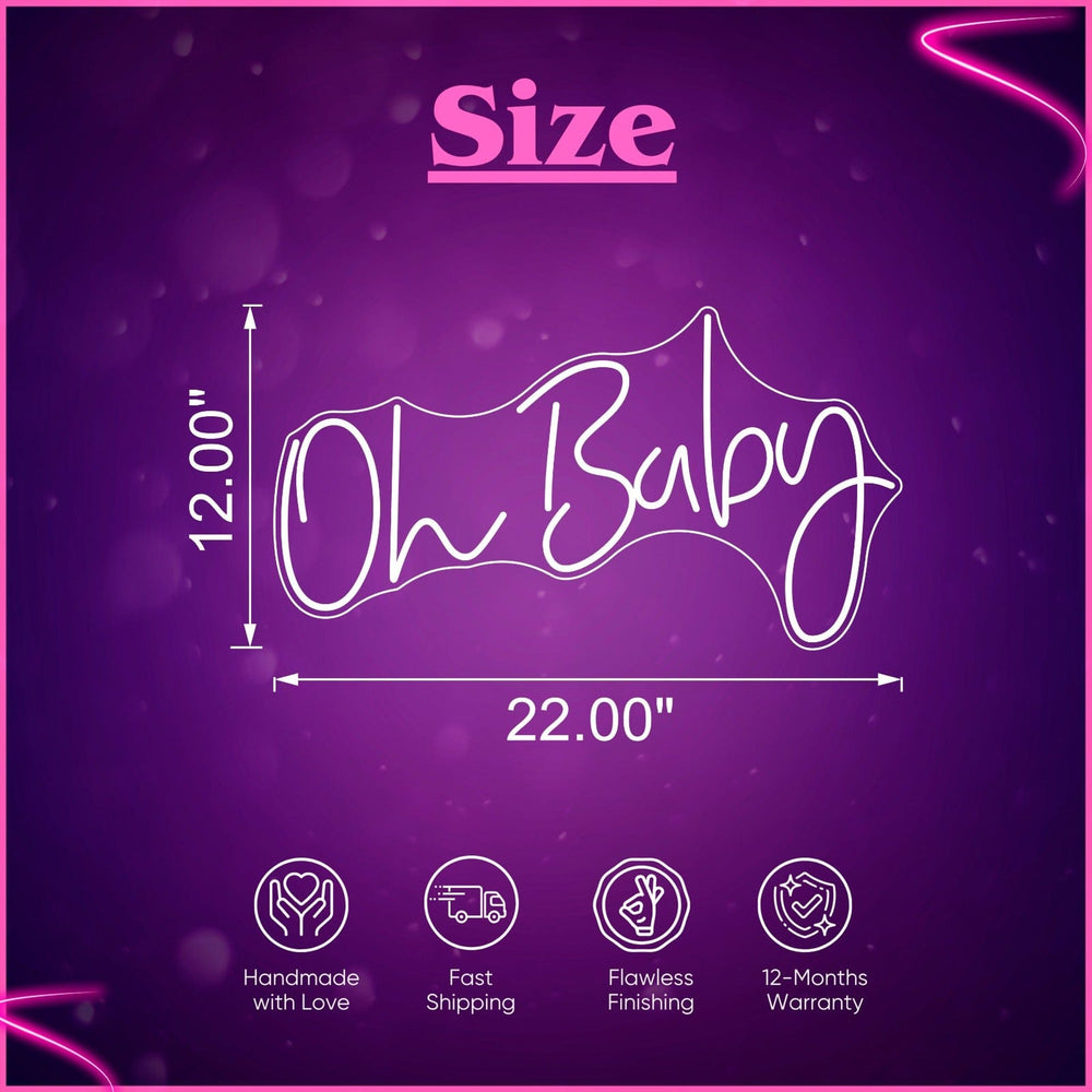 Oh baby Neon Sign