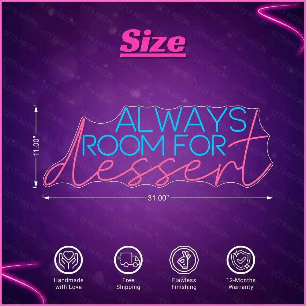Always Room For Dessert Neon Sign Lets Neon