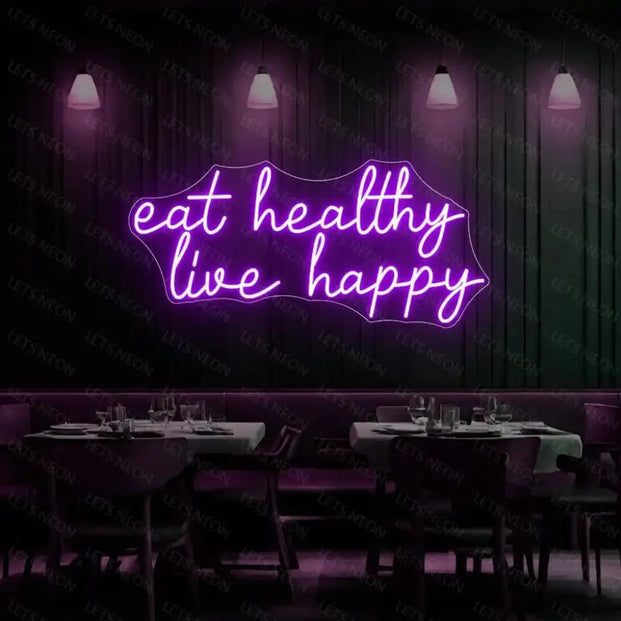 Eat Healthy Live Happy Neon Sign Lets Neon