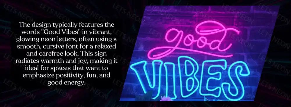 Good Vibes Neon Sign Lets Neon