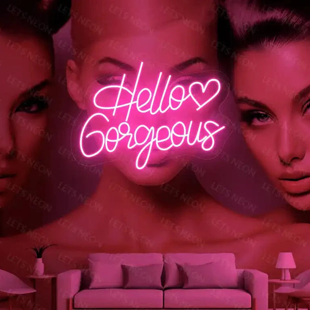 Hello Gorgeous With Heart Neon Sign Lets Neon