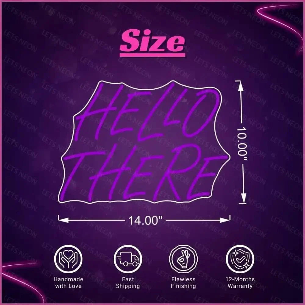 Hello There Neon Sign Lets Neon