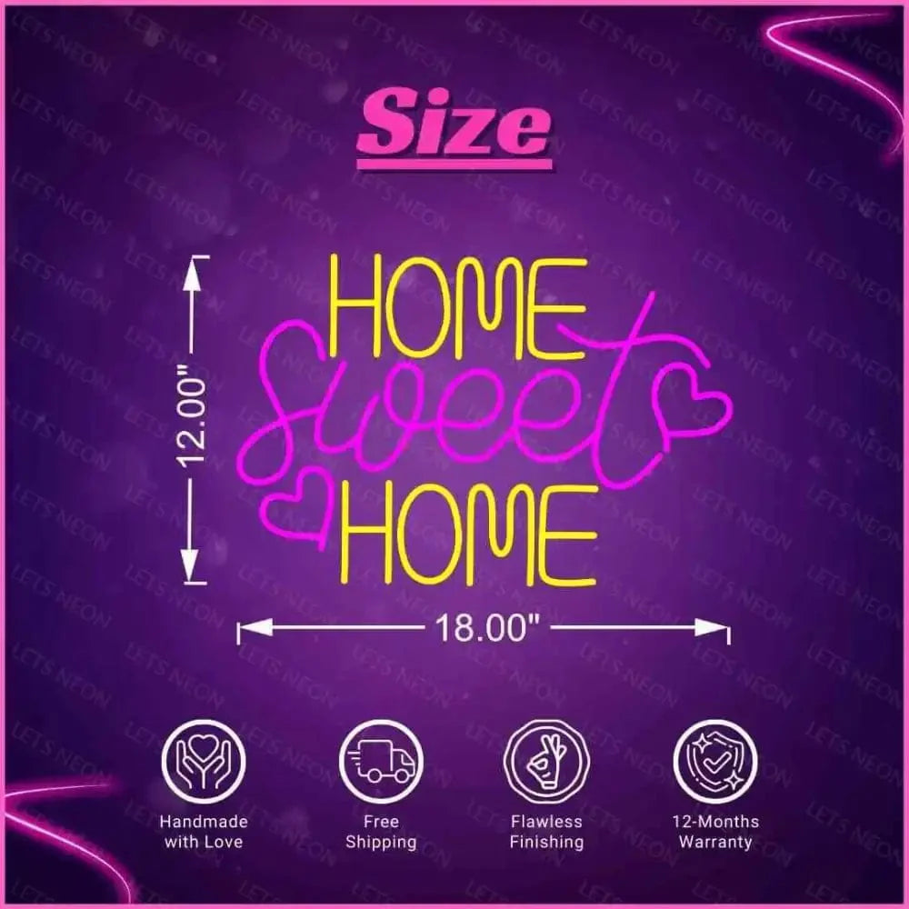 Home Sweet Home Neon sign Lets Neon