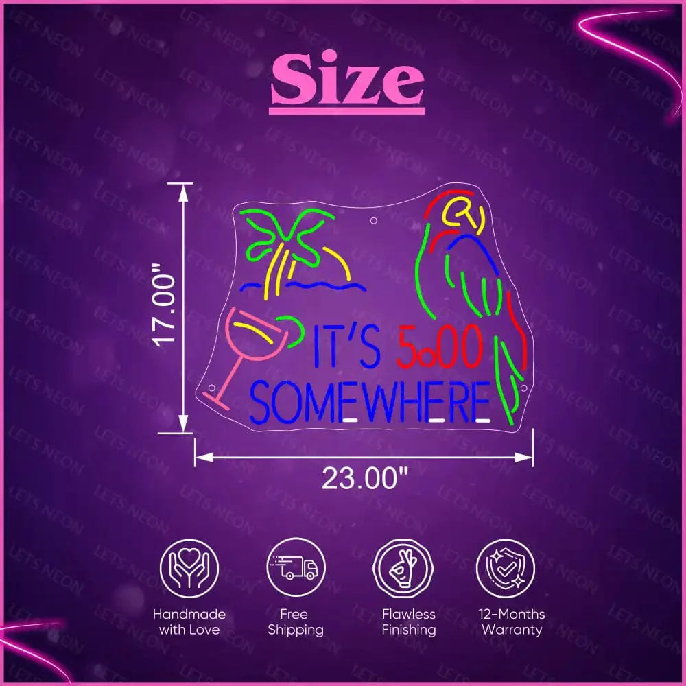 It's 5 O'clock Somewhere Neon Sign Lets Neon