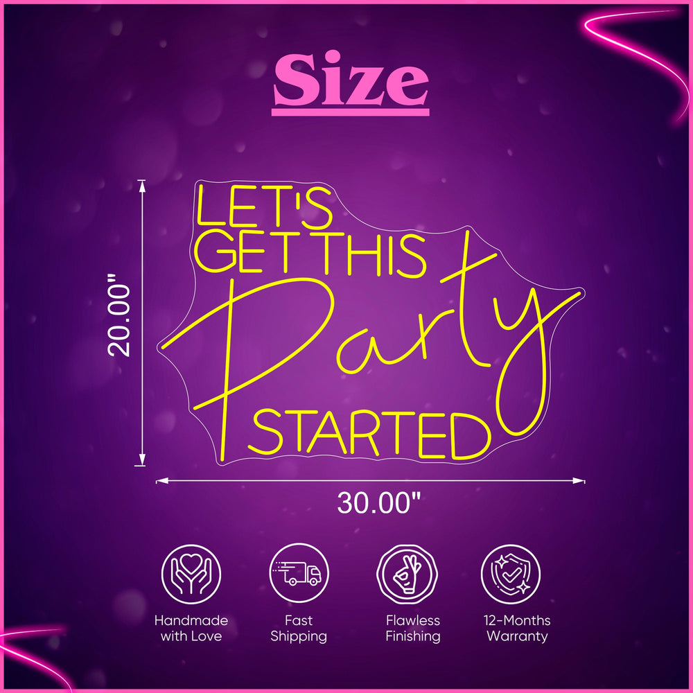 Let_s Get This Party Started Neon Sign