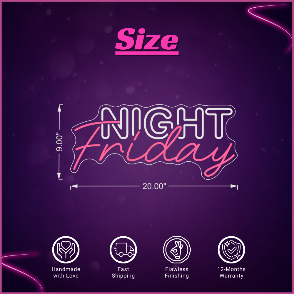 Friday Night Neon Sign Lets Neon