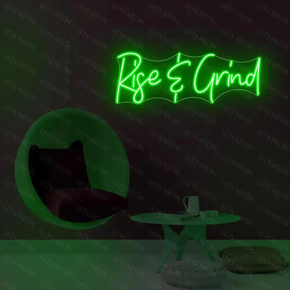 Rise And Grind Neon Sign Lets Neon