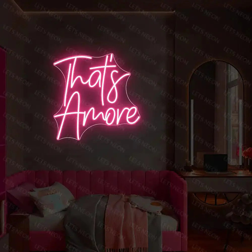 That's Amore Neon Sign Lets Neon