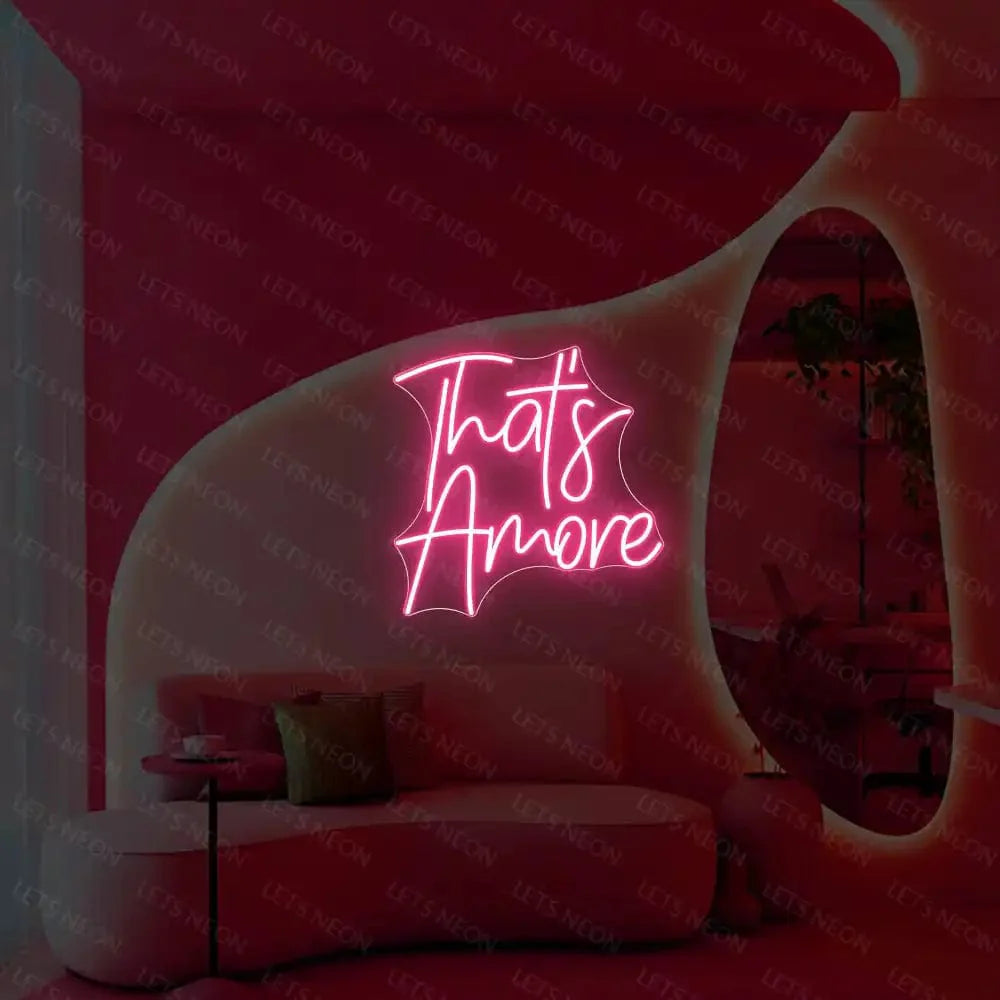 That's Amore Neon Sign Lets Neon