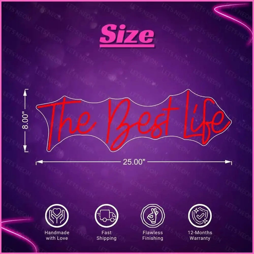 The Best Life Neon Sign Lets Neon