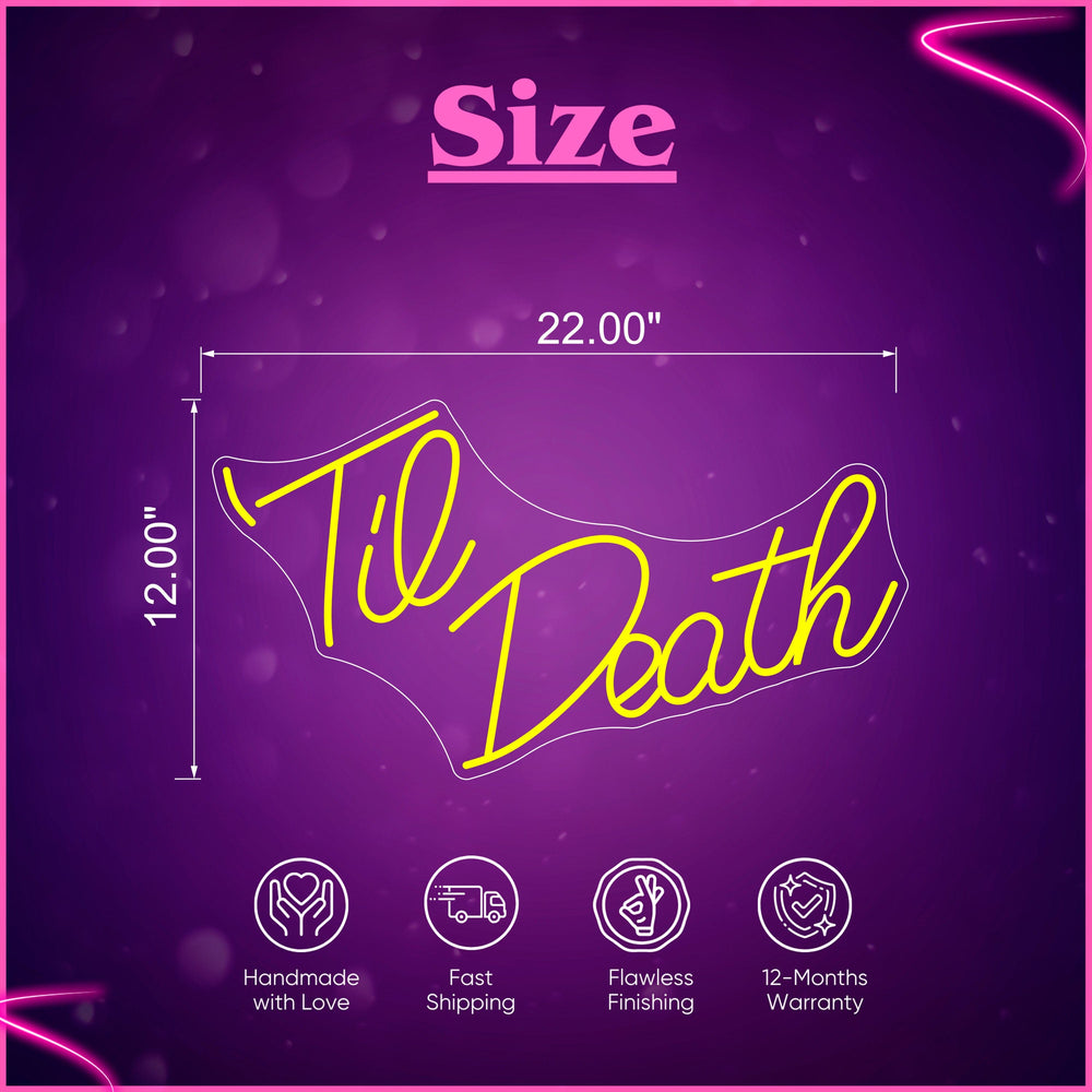 Til Death Neon Sign